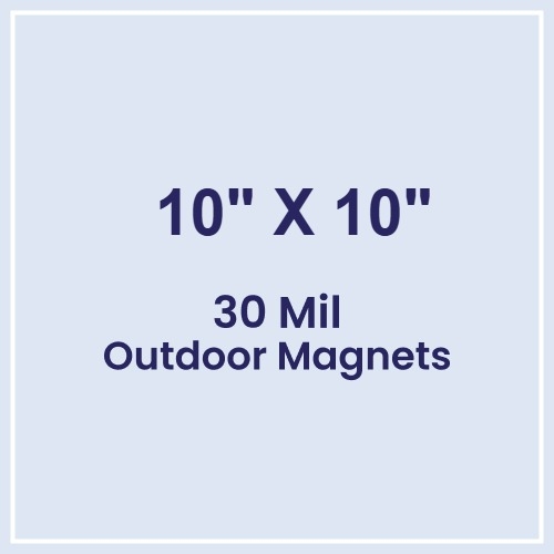 Magnet - 10x10 Square Corners - 30 Mil - Outdoor Safe