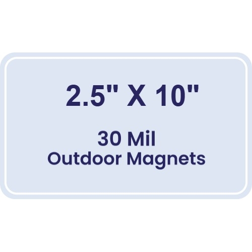 Magnet - 2.5x10 Round Corners - 30 Mil - Outdoor Safe