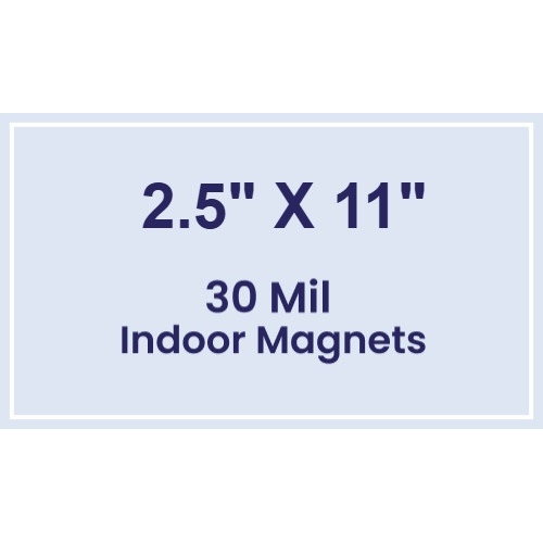 Magnet - 2.5x11 Square Corners - 30 Mil