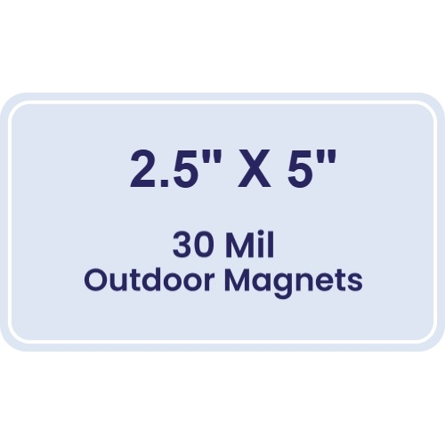 Magnet - 2.5x5 Round Corners - 30 Mil - Outdoor Safe