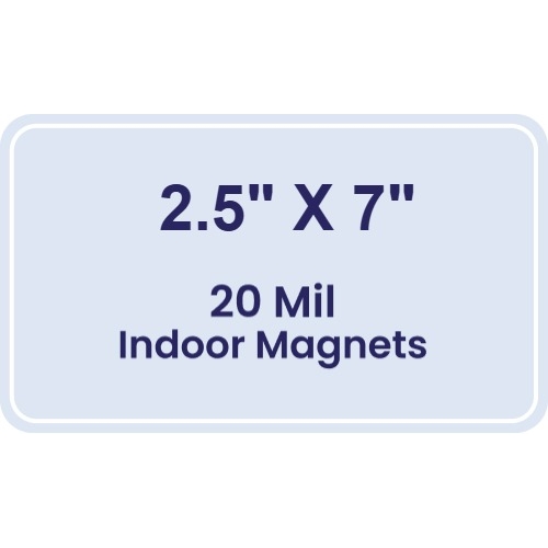 Magnet - 2.5x7 Round Corners - 20 Mil