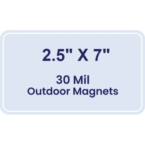 Magnet - 2.5x7 Round Corners - 30 Mil - Outdoor Safe
