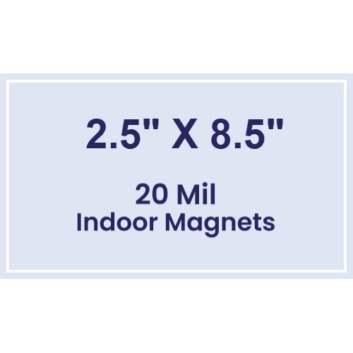 Magnet - 2.5x8.5 Square Corners - 20 Mil