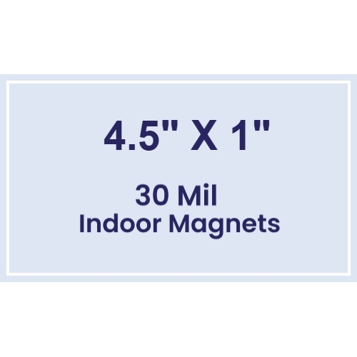 Magnet - 4.5x1 Square Corners - 30 Mil