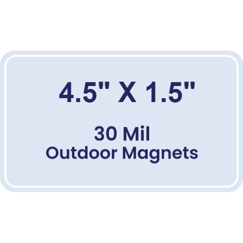 Magnet - 4.5x1.5 Round Corners - 30 Mil - Outdoor Safe