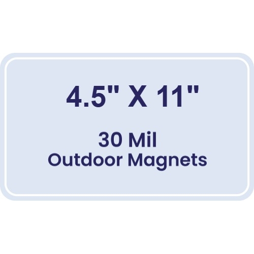 Magnet - 4.5x11 Round Corners - 30 Mil - Outdoor Safe