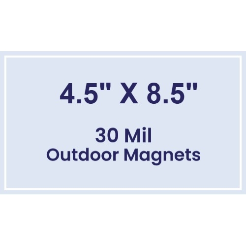Magnet - 4.5x8.5 Square Corners - 30 Mil - Outdoor Safe