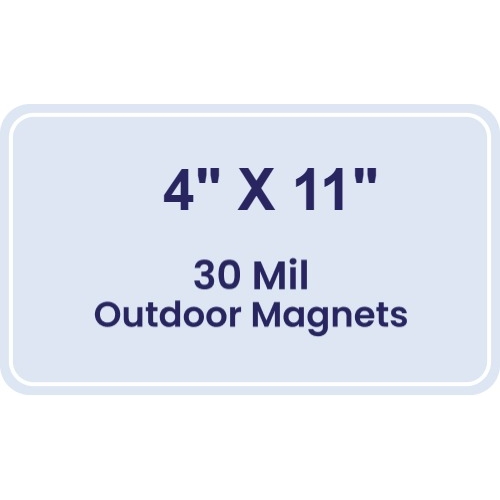 Magnet - 4x11 Round Corners - 30 Mil - Outdoor Safe