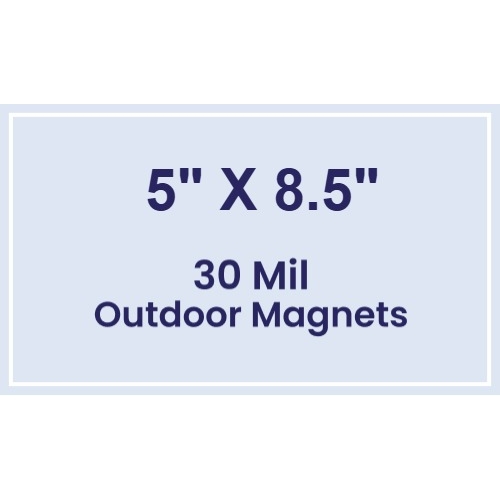 Magnet - 5x8.5 Square Corners - 30 Mil - Outdoor Safe.