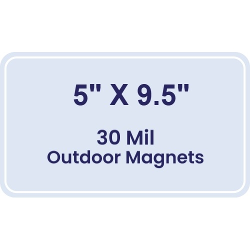 Magnet - 5x9.5 Round Corners - 30 Mil - Outdoor Safe