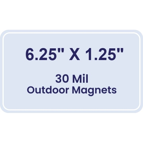 Magnet - 6.25x1.25 Round Corners - 30 Mil - Outdoor Safe