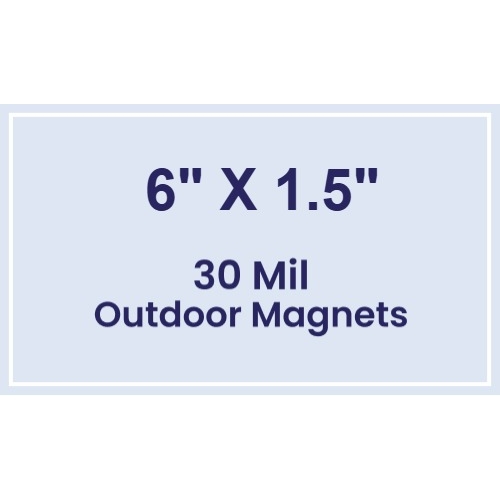 Magnet - 6x1.5 Square Corners - 30 Mil - Outdoor Safe