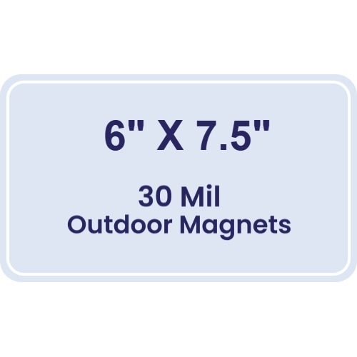 Magnet - 6x7.5 Round Corners - 30 Mil - Outdoor Safe