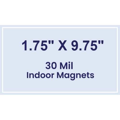 Magnet - 1.75x9.75 Square Corners - 30 Mil
