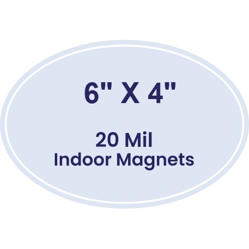 6x4 Indoor Oval Magnets - 20 Mil