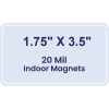 1.75x3.5 Round Corners Indoor Magnets - 20 Mil