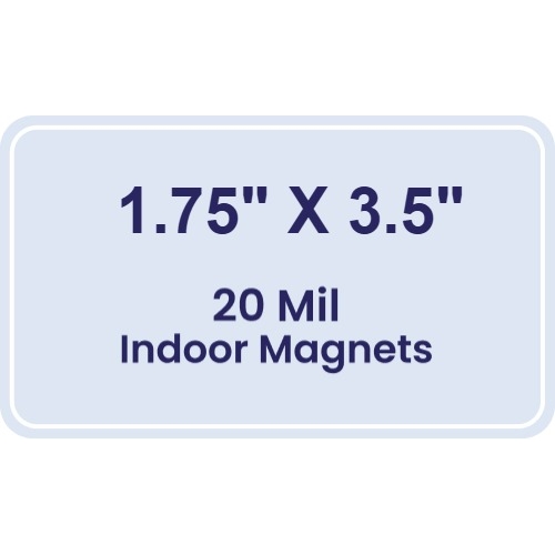 1.75x3.5 Round Corners Indoor Magnets - 20 Mil