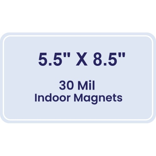 5.5x8.5 Round Corners Indoor Magnets - 30 Mil