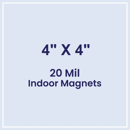 4x4 Square Corners Indoor Magnets - 20 Mil