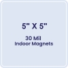 5x5 Round Corners Indoor Magnets - 30 Mil