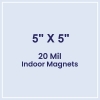 5x5 Square Corners Indoor Magnets - 20 Mil