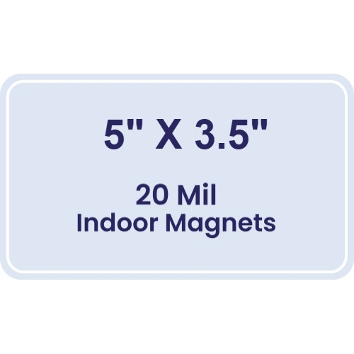 5x3.5 Round Corners Indoor Magnets - 20 Mil