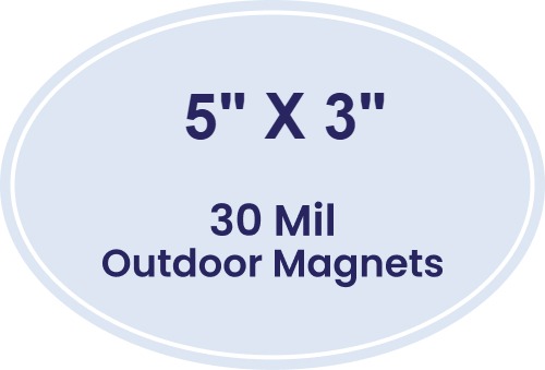 5x3 Outdoor Oval Magnets - 30 Mil